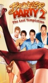 Bachelor Party 2 The Last Temptation (2008) Hindi Dubbed poster
