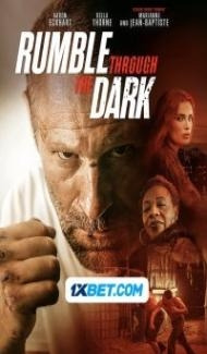Rumble Through the Dark (2023) Hindi Dubbed poster
