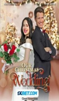 Our Christmas Wedding (2023) Hindi Dubbed poster