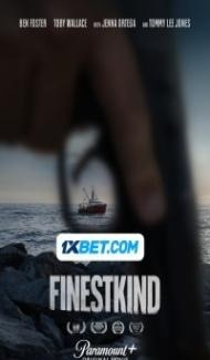 Finestkind (2023) Hindi Dubbed Movie poster