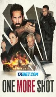 One More Shot (2023) Hindi Dubbed poster