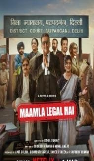 Maamla Legal Hai (2024) Season 1 Hindi Web Series poster