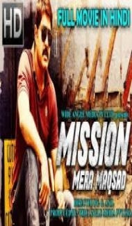 Mission Mera Maqsad (2018) Hindi Dubbed South Indian Movie poster