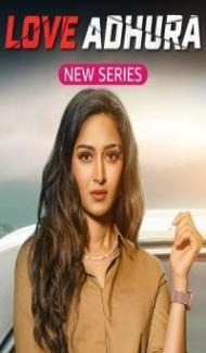 Love Adhura (2024) Season 1 Hindi Web Series poster