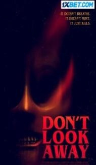Dont Look Away (2023) Hindi Dubbed poster