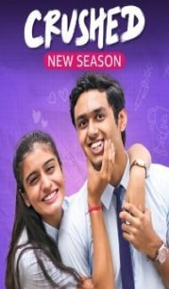 Crushed (2024) Season 4 Hindi Web Series poster