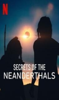 Secrets of the Neanderthals (2024) Hindi Dubbed poster