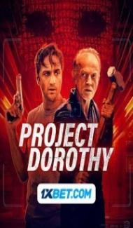 Project Dorothy (2024) Hindi Dubbed poster