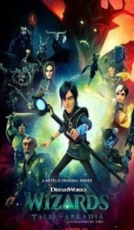 Wizards Tales of Arcadia (2020) Web Series poster