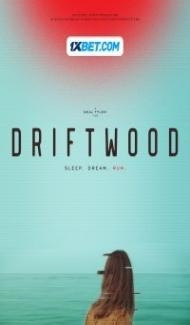 Driftwood (2024) Hindi Dubbed poster