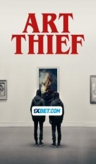 Art Thief (2024) Hindi Dubbed poster