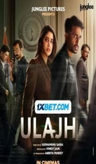 Ulajh (2024) Hindi Movie poster