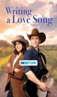 Writing a Love Song (2024) Hindi Dubbed poster