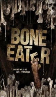 Bone Eater (2007) Hindi Dubbed poster