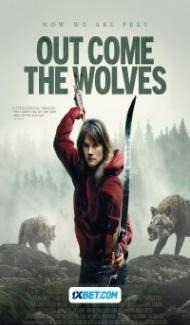 Out Come the Wolves (2024) Hindi Dubbed poster