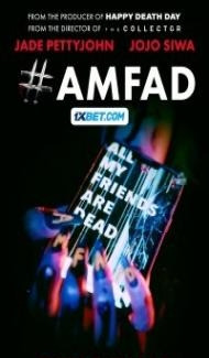 AMFAD All My Friends Are Dead (2024) Hindi Dubbed poster