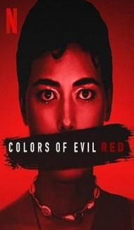 Colors of Evil: Red (2024) Hindi Dubbed poster