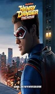 Henry Danger: The Movie (2025) poster