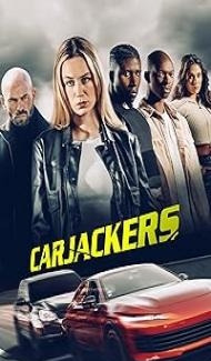 Carjackers (2025) Hindi Dubbed Movie poster