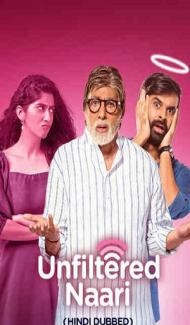 Unfiltered Naari (2025) Hindi Dubbed Movie poster