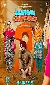 Saunkan Saunkanay 2 (2025) Punjabi Movie poster