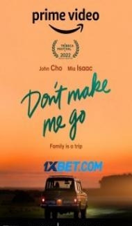 Dont Make Me Go (2022) Hindi Dubbed poster