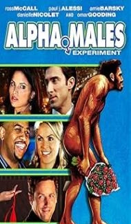 Alpha Males Experiment (2009) Hindi Dubbed Movie poster