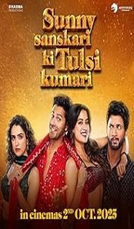 Sunny Sanskari Ki Tulsi Kumari (2025) Hindi Movie poster