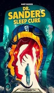 Dr. Sanders Sleep Cure (2025) Hindi Dubbed Movie poster