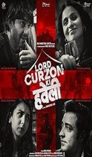 Lord Curzon Ki Haveli (2025) Hindi Movie poster