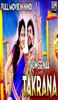 Hum Se Naa Takrana (2019) South Indian Hindi Dubbed Movie poster