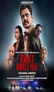 Raat Akeli Hai The Bansal Murders (2025) Hindi Movie poster
