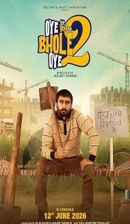 Oye Bhole Oye 2 (2026) Punjabi Movie poster