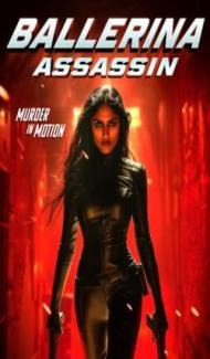 Ballerina Assassin (2025) Hindi Dubbed Movie poster