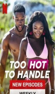 Too Hot to Handle (2021) Season 2 Web Series poster