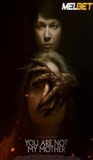 You Are Not My Mother (2022) Hindi Dubbed poster