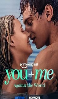 You+Me - Against the World (2026) Hindi Dubbed Movie poster