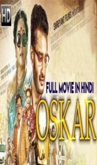 Oskar (2019) South Indian Hindi Dubbed Movie poster