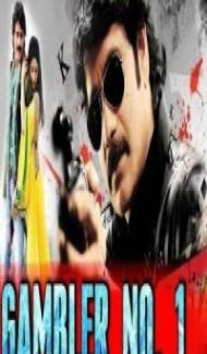 Gambler No 1 (2018) South Indian Hindi Dubbed Movie poster