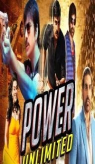 Power Unlimited (2018) South Indian Hindi Dubbed Movie poster