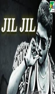 JIL JIL (2019) South Indian Hindi Dubbed Movie poster