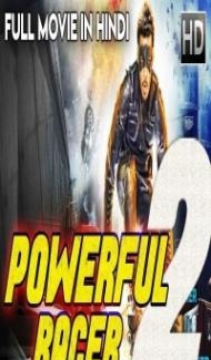 Powerful Racer 2 (2018) South Indian Hindi Dubbed Movie poster