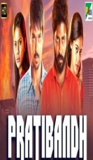Pratibandh (2019) South Indian Hindi Dubbed Movie poster