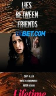 Lies Between Friends (2022) Hindi Dubbed poster