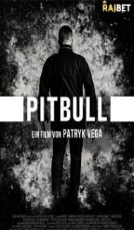 Pitbull (2021) Hindi Dubbed poster