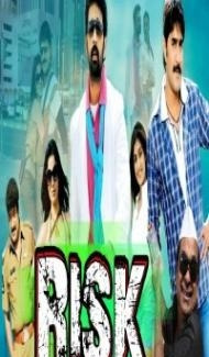 Risk (2018) South Indian Hindi Dubbed Movie poster