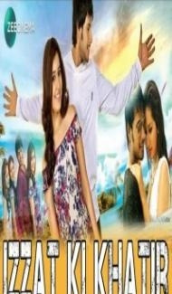 Izzat Ki Khatir (2018) South Indian Hindi Dubbed Movie poster