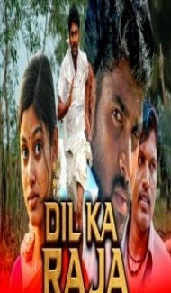 Dil Ka Raja (2019) South Indian Hindi Dubbed Movie poster