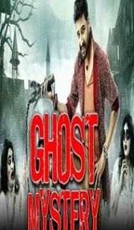 Ghost Mystery (2018) South Indian Hindi Dubbed Movie poster