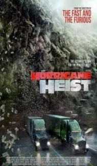 The Hurricane Heist (2018) Dual Audio Hindi Dubbed poster